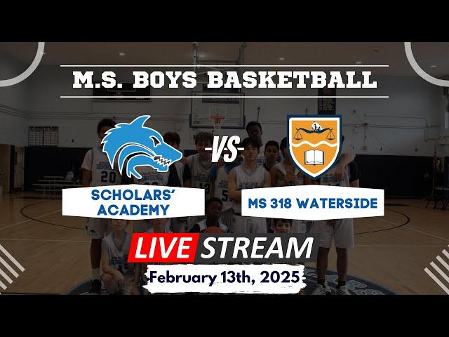 MS Boys Basketball: Scholars' Academy (HOME) V.S. Waterside (AWAY): February 13th, 2025 at 10 am