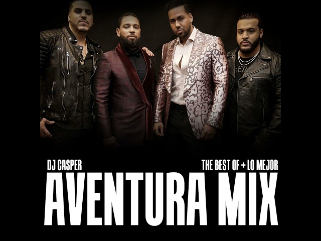 Aventura Todo Los Hits Mix 2024