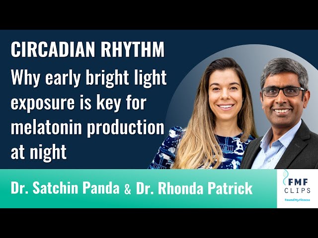 Why early bright light exposure is key for melatonin production at night | Dr. Satchin Panda