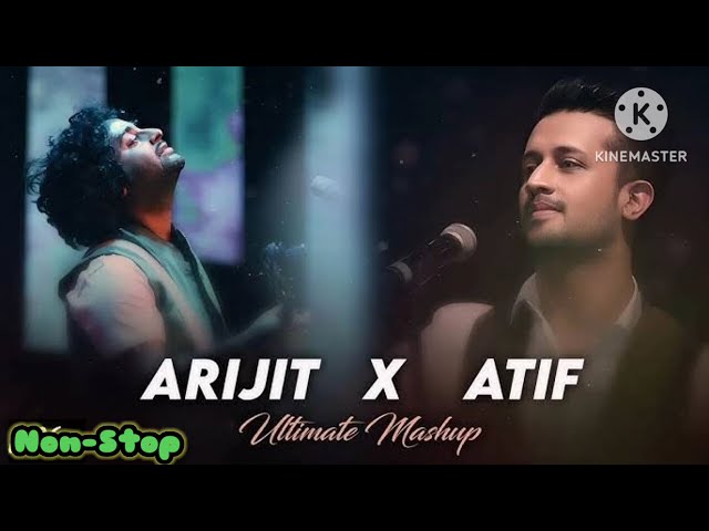 Best of KK Arijit Singh  and Atif Aslam mashup