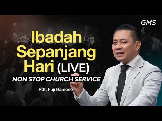 Ibadah Sepanjang Hari (LIVE) - 9 Februari 2025 (GMS Church)