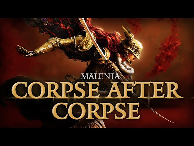 "Corpse after Corpse" - ELDEN RING Malenia Song