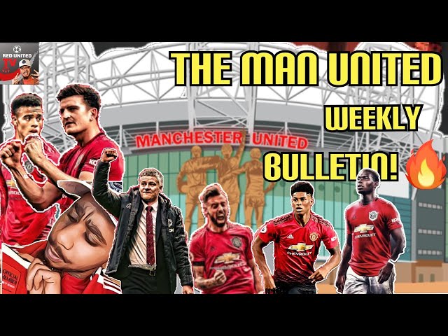 Manchester United Weekly Bulletin EP 9 | Man United News | Transfer News