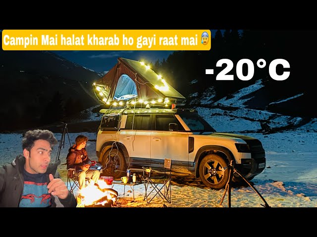 Ye Experience Life Me Kabhi Nahi Bhul Skta😨😳 || Camping in -20 || Ajju0008