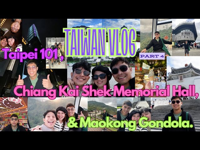 TAIWAN VLOG | Chiang Kai Shek Hall 🛕 | Maokong Gondola 🚠 | Taipei 101 🗼 | Commuting via Taipei MRT 🚉