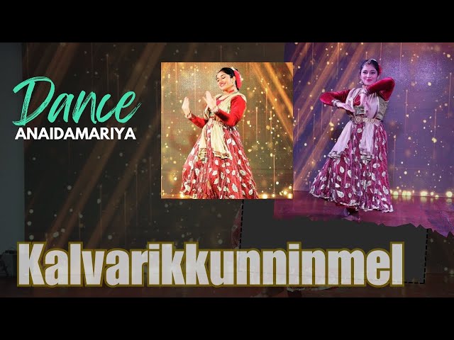 Kalvari kunninmel|Christian devotional fusion dance| By Anaida Mariya Justin