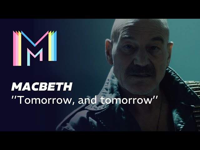 Sir Patrick Stewart | ''Tomorrow, and tomorrow, and tomorrow'' Macbeth | Marquee TV