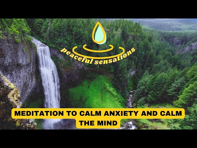 meditation to calm anxiety and calm the mind, peaceful background music, peaceful deep sleep music