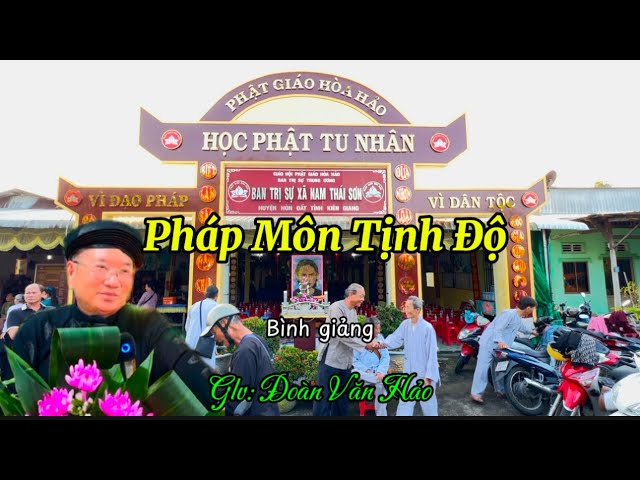 PHÁP MÔN TỊNH ĐỘ Glv: Đoàn Văn Hảo, Bình giảng @Ngocphuockg #pghh