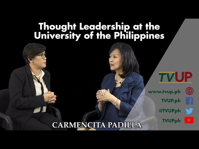 Thought Leadership at the University of the Philippines | Carmencita Padilla