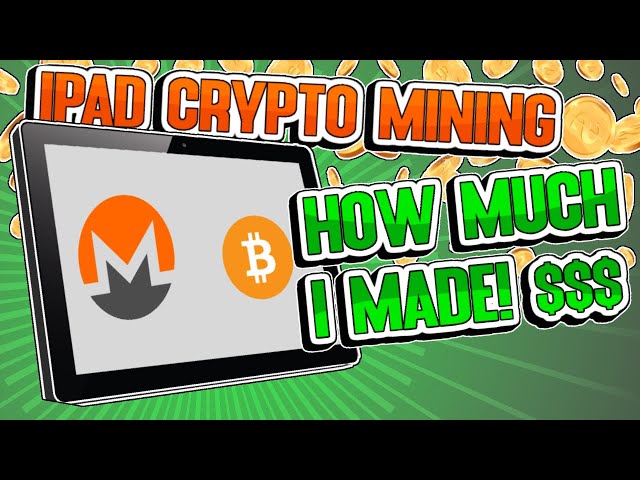 I mined crypto for 6 Months On a Apple Ipad, Here's How much I made!