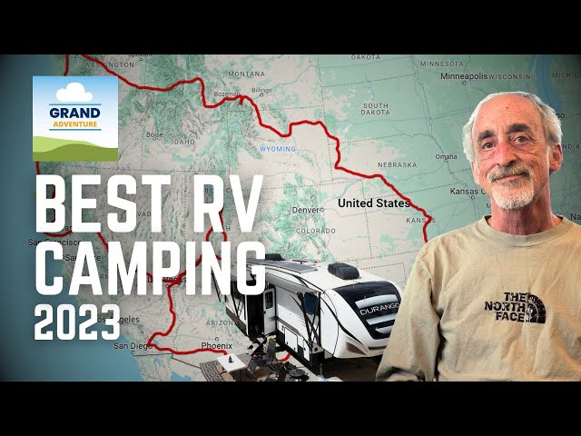 Ep. 339: Best RV Camping 2023 | RV Travel