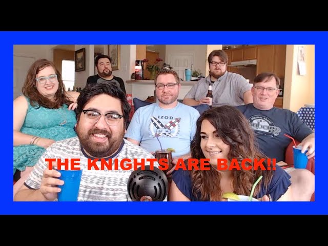 The Knights Are Back!