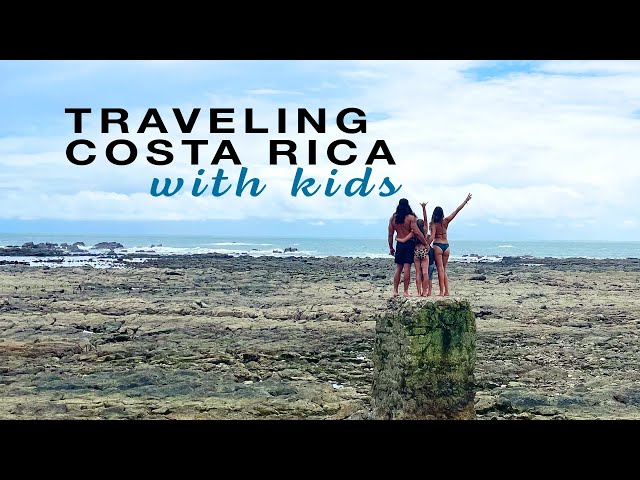 THE PERFECT COSTA RICA TRIP WITH KIDS