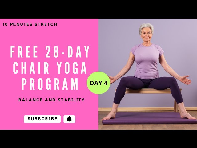 The 28-Day Chair Yoga Program for Seniors - Day 4