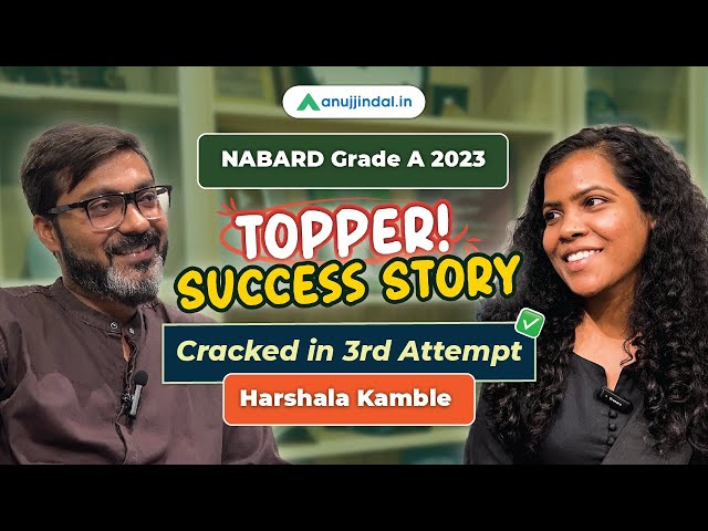 NABARD Grade A 2023 Topper Interview | Harshala | NABARD 2024 Notification | Anuj Jindal