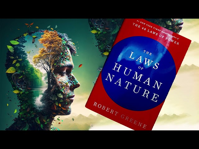 The Laws of Human Nature by Robert Greene Full Audiobook Part 2