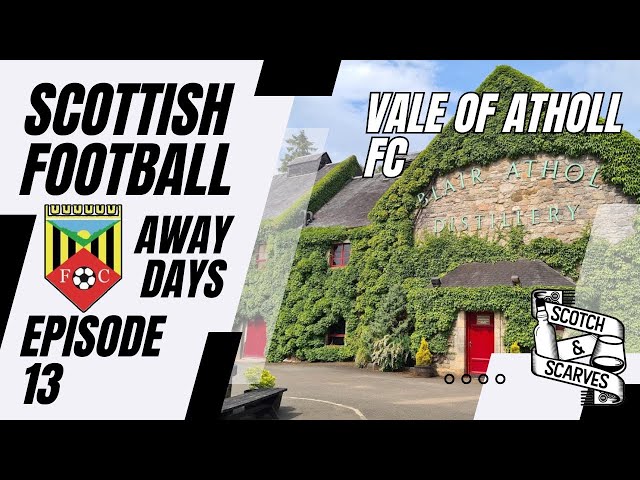 Vale of Atholl FC - Scottish Football Away Days - Groundhopping Scotland, SPFL, Pitlochry, Highlands