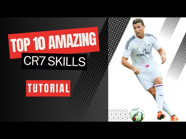 Cristiano Ronaldo's Skills to Beat Defenders