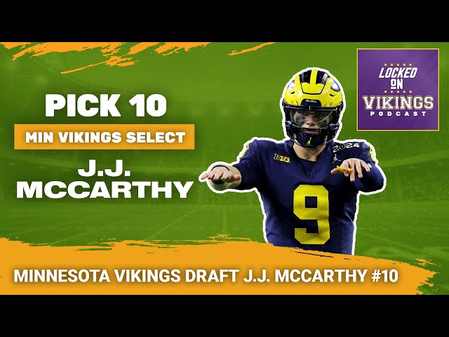 Minnesota Vikings Pick JJ McCarthy | 2024 NFL Draft Coverage