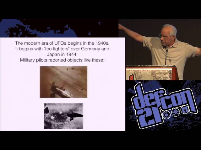 DEF CON 21 - Richard Thieme - The Government and UFOs A Historical Analysis