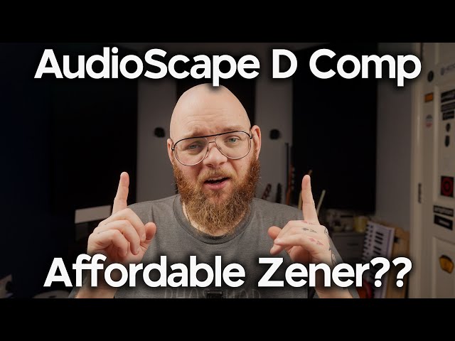 Is The Audio Scape D Comp the Secret to Nailing the Chandler Zener Limiter Sound?