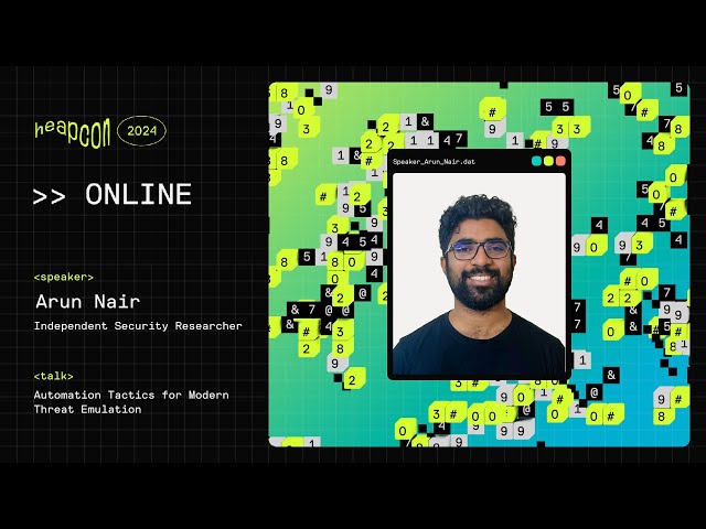 Arun Nair - Automation Tactics for Modern Threat Emulation