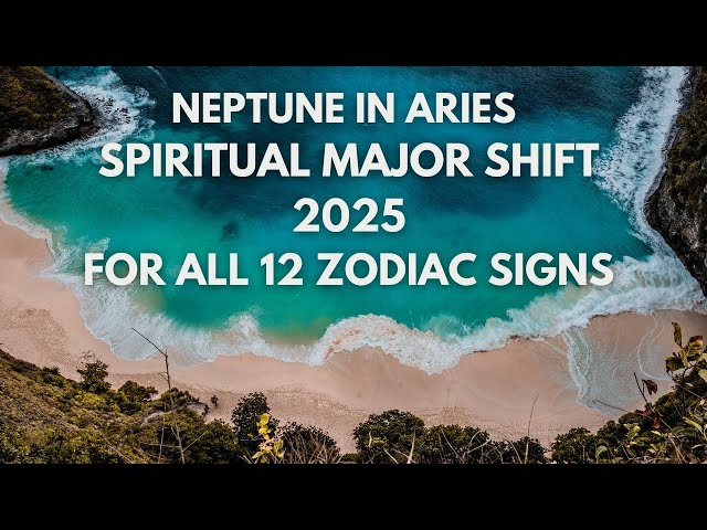 Neptune In Aries, Spiritual Shift 2025 #astorology #neptunearies #astrologypredictions #neptune