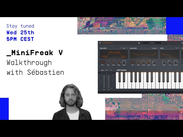 Livestream | _MiniFreak V Walkthrough with Sébastien