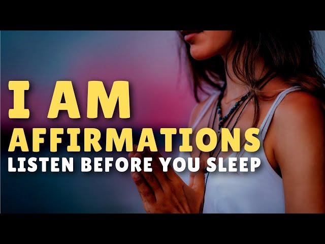 I AM AFFIRMATIONS for Health, Wealth, Love, Happiness & Abundance Meditation