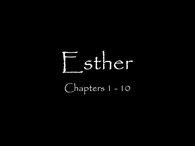 KJV Audio Bible – 17 Esther