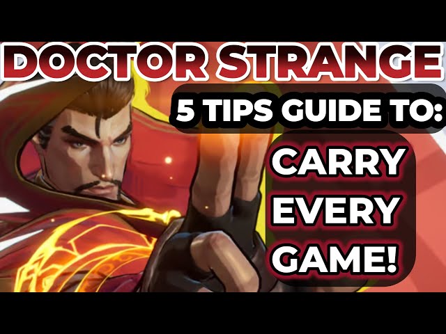 HOW TO CARRY with DOCTOR STRANGE Marvel Rivals Guide 5 TIPS & TRICKS