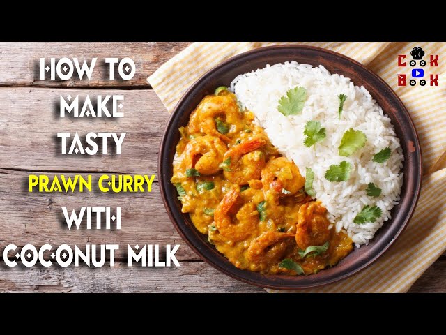 TASTY PRAWN CURRY RECIPE INCLUDING WITH COCONUT MILK - SHRIMP GRAVY