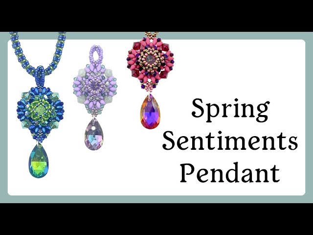 Tutorial For Making A Stunning Spring Sentiments Pendant