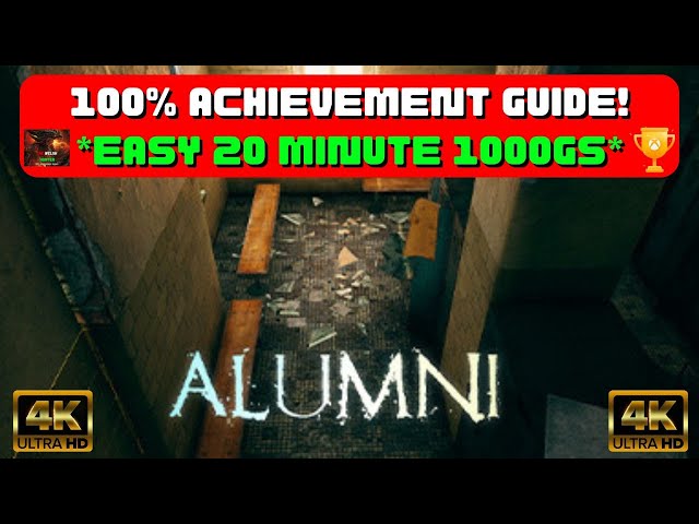 Alumni: Escape Room Adventure - 100% Achievement Guide! *EASY 20 Minute 1000GS* (4K 60FPS)