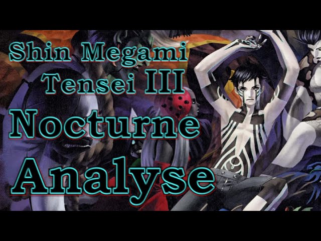 Shin Megami Tensei 3 : Nocturne - Analyse