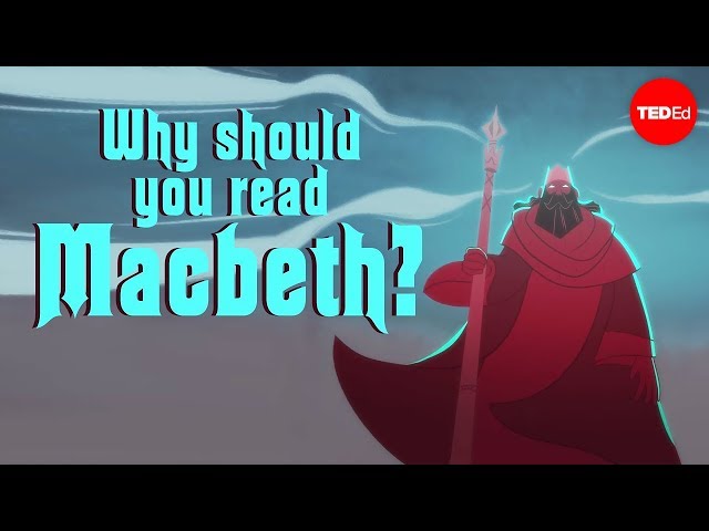 Why should you read "Macbeth"? - Brendan Pelsue