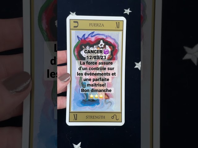 CANCER ♋️ 12/03/23 LA FORCE #astro #horoscope #tarologue #tarotcardreading #astrotarot #taroscope