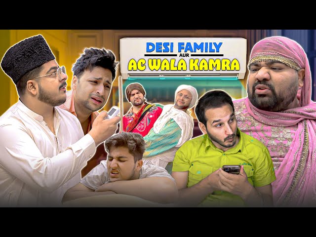 Desi Family Aur AC wala Kamra | Summer 2024