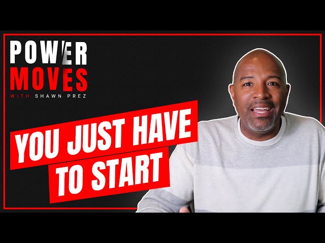 HOW TO GET STARTED ACHIEVING YOUR DREAMS - SUCCESS IS CONTINGENT UPON GETTING STARTED - LET'S GO!