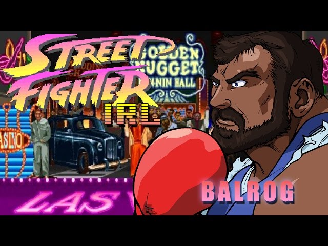 Street Fighter IRL - BALROG [Eric Jacobus]