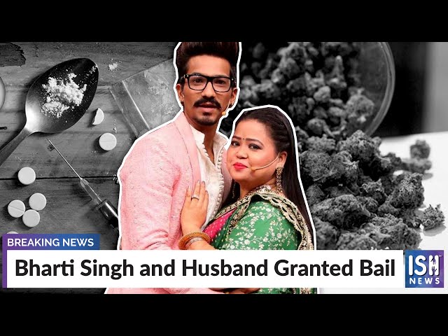 Bharti Singh and Husband Granted Bail