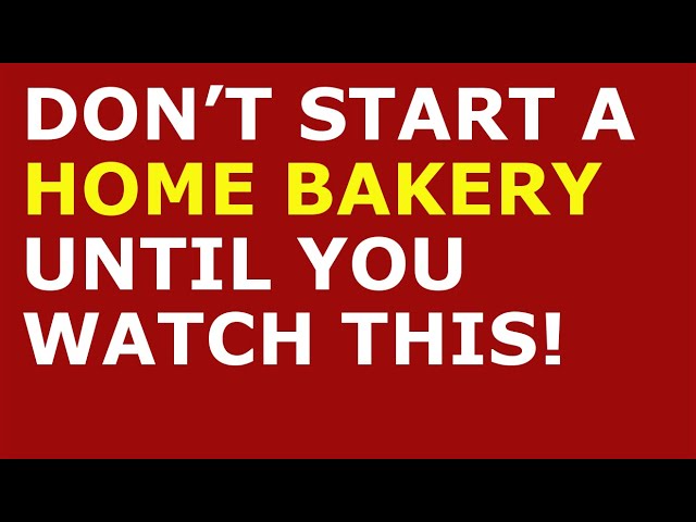 How to Start a Home Bakery Business | Free Home Bakery Business Plan Template Included