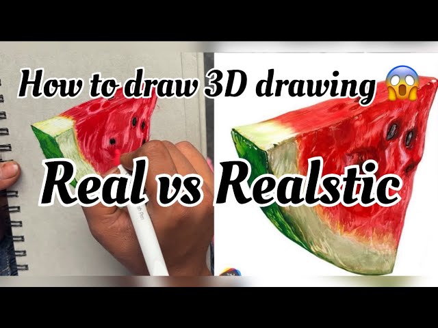 😱real vs Realstic | watermelon drawing | 3D artwork |3d art tutorial |#viral #artvideo #arttutorial