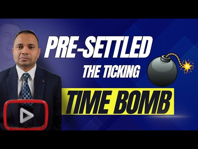 The Pre-Settled Status ticking TIME BOMB