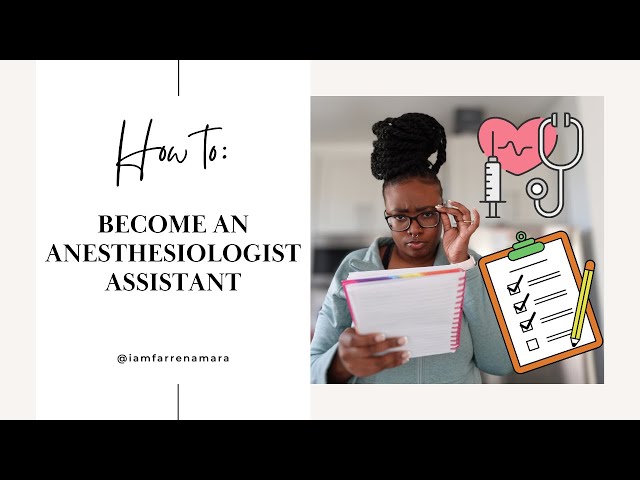 Learn how to become an Anesthesiologist Assistant (CAA)