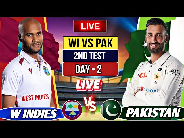 🔴Live Pakistan vs West indies 2nd Test Day 2 | Score And Commentary | Pak vs Wi live Match 2025