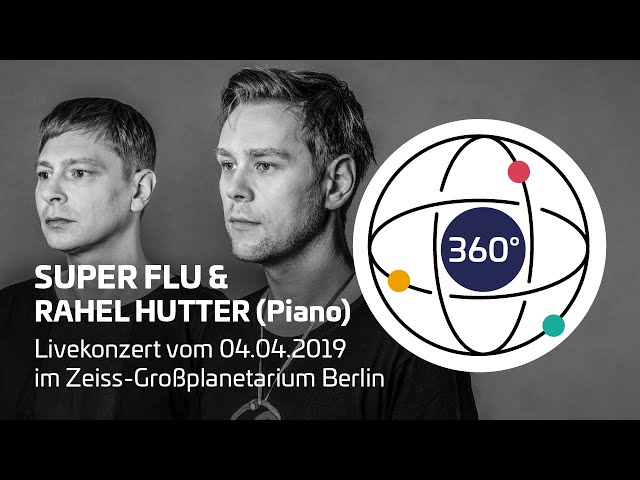 Super Flu - Live im Zeiss-Großplanetarium | 360° - VR