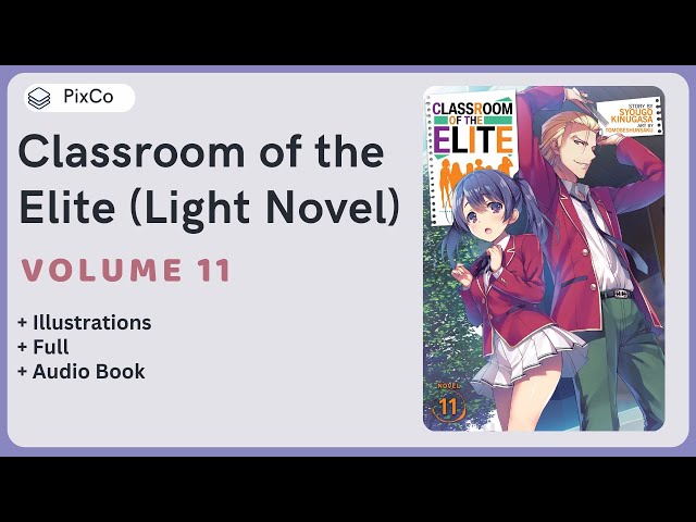 Classroom of the Elite Volume 11 Audiobook