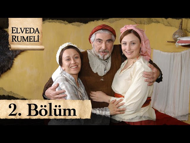 Elveda Rumeli 2. Bölüm - atv